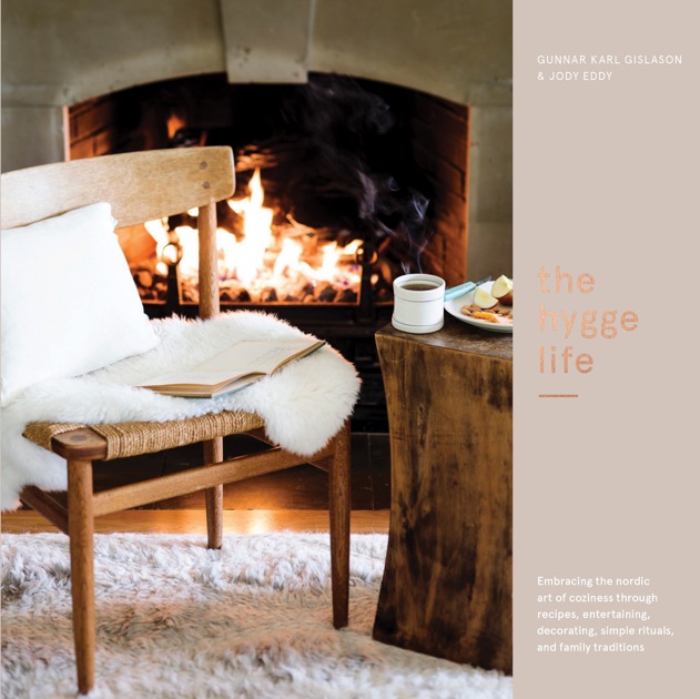 Nordic Fireplace Lovely the Hygge Life by Gunnar Karl G­slason & Jody Eddy On Apple Books